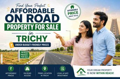 Affordable On Road Property for Sale in Trichy Under Budget-Friendly Prices