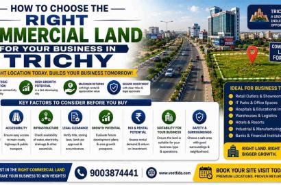 How to Choose the Right Commercial Land for Your Business in Trichy
