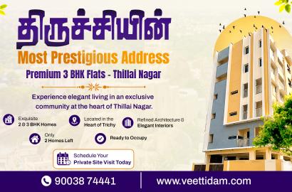 3 BHK Flats for Sale in Thillai Nagar Trichy